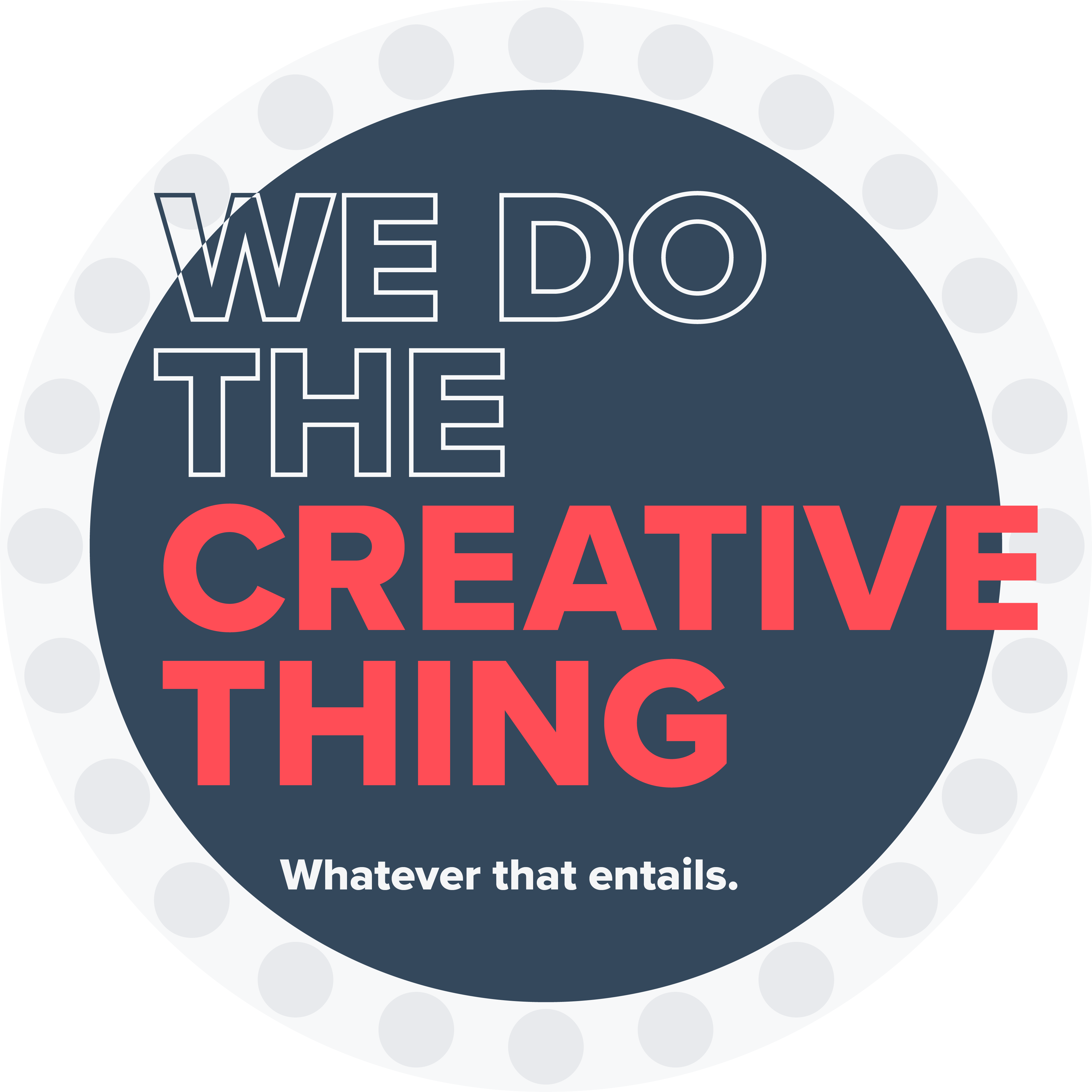 https://213255.fs1.hubspotusercontent-na1.net/hubfs/213255/we%20do%20the%20creative%20thing%20v1.png